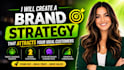 create a stunning brand strategy that attracts your ideal customers