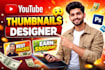 create professional and clickable youtube thumbnails