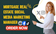 be your mortgage real estate social media marketing manager and content creator