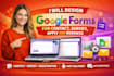 design google forms for contact, survey, apply and business