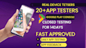 provide 12 testers closed testing 20 testers mobile app google play store