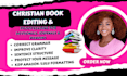 edit, copy edit proofread format christian book memoir novels devotional sermon
