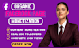 deliver a fully facebook page monetization with content monetization setup