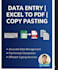 do fast data entry, typing, copy paste and PDF to excel