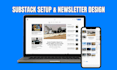 substack account setup substack newsletter design substack post manage substack