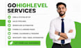 be your gohighlevel automation expert