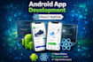 be your mobile app android developer using react native