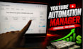 be your youtube automation manager