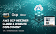 setup AWS gcp hetzner cloud vps website deployment and infrastructure