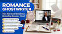 ghostwrite your romance novel, fiction book, or love story