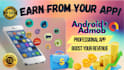 develop android app with admob ads firebase and high earning monetization
