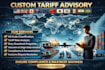 be your custom tariff advisory consultant for import export