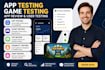 do app testing, game testing, usability testing and detailed app review