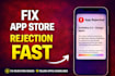 fix ios app store rejection and help you get approved
