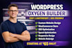 design or redesign fast wordpress website with oxygen builder