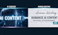 manually humanize ai content, rewrite chatgpt text and remove ai detection