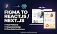 convert figma to reactjs or nextjs resposive website