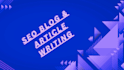 write blog posts articles content