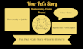 write a fun, unique and heartwarming bio just for your pet