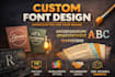design a unique custom font for your brand, logo, or project