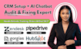 setup zendesk gorgias customer ai chatbot support hubspot CRM pipedrive expert