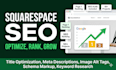 optimize your squarespace website SEO and improve google ranking squarespace