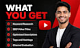 be your youtube channel manager for setup SEO and organic growth