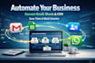 connect gmail, google sheets, whatsapp and CRM with automation