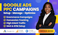 setup and manage goggle ads PPC campaigns for ecommerce