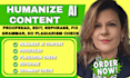 humanize ai content, proofread, edit, rephrase, fix grammar, do plagiarism check