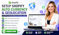 setup shopify currency converter auto geolocation