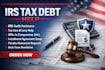 help settle tax debt and negotiate offer in compromise