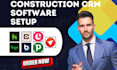 setup construction crm pipedrive procore buildertrend houzz pro sage copper eway