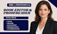 modify and proofread your fiction novel, memoir, autobiography, manuscript