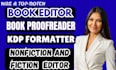 proofread, edit, KDP format, workbook, romance, fiction, non fiction book editor