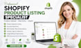 do shopify product listing specialist product upload data entry exper
