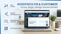 fix wordpress issues bugs errors or customize your website