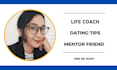 be your relationship coach support and friend