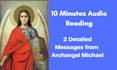 give you 2 messages from archangel michael reading