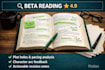 beta read your novel and give well structured honest feedback