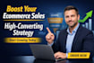 increase your ecommerce sales fast with a proven strategy