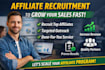 hire and recruit high quality affiliates to grow your affiliate program fast