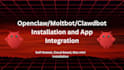 install openclaw, clawdbot, hermes agent, do app integration with openclaw agent