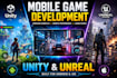 develop unity and unreal mobile games for android and ios