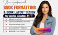 do manuscript formatting kindle ebook formatting paperback book layout design