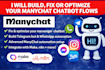 build fix edit and optimize your manychat chatbot flows