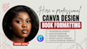 design canva workbook, canva book formatting, book layout design for amazon KDP