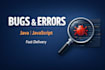fix bugs and errors in your java and javascript code fast