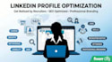 write and optimize your linkedin profile professionally