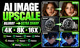 upscale your images up to 16x without losing quality using topaz ai